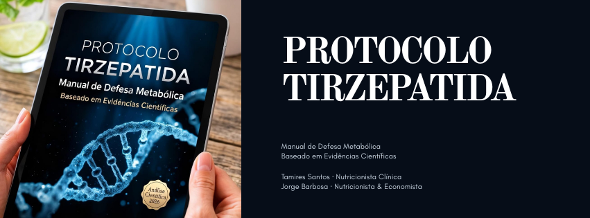 Protocolo Tirzepatida — Manual de Defesa Metabólica